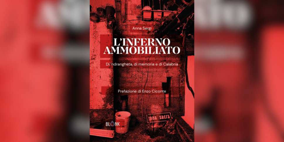 L’inferno ammobiliato anna sergi ndrangheta